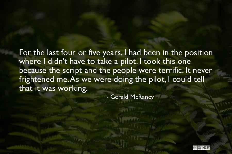 Wonder Years Pilot Quotes By Gerald McRaney Wonder Years Pilot Quotes By Gerald McRaney