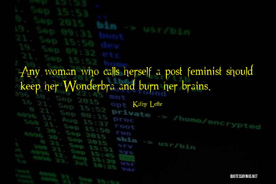 Wonderbra Quotes By Kathy Lette Wonderbra Quotes By Kathy Lette
