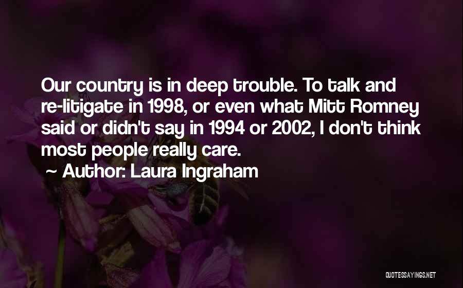 Wonderbus Quotes By Laura Ingraham