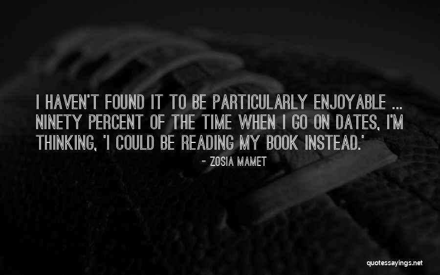 Wonderchild Electronic Discovery Quotes By Zosia Mamet Wonderchild Electronic Discovery Quotes By Zosia Mamet