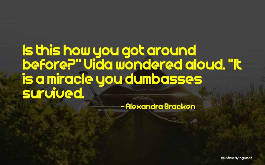 Wondered Aloud Quotes By Alexandra Bracken Wondered Aloud Quotes By Alexandra Bracken