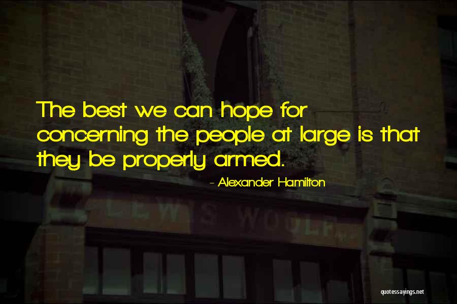 Wonderfoul Quotes By Alexander Hamilton