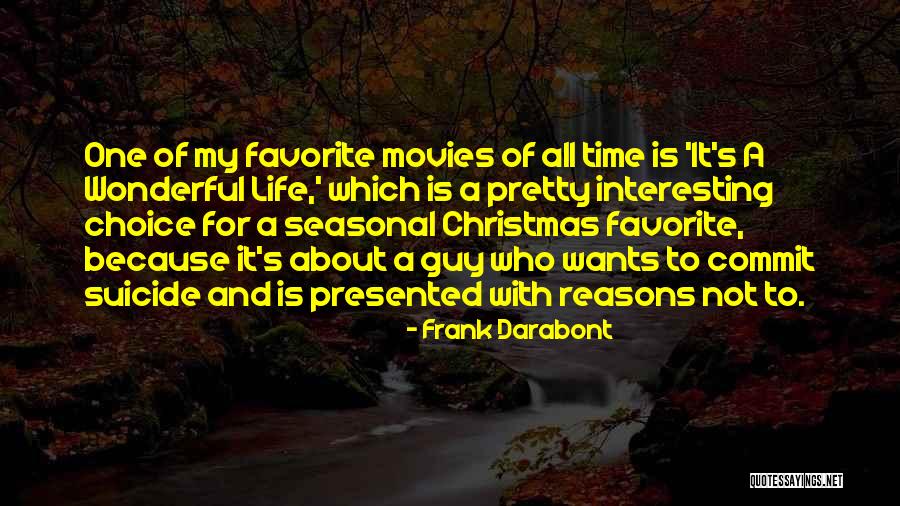 Wonderful Christmas Time Quotes By Frank Darabont