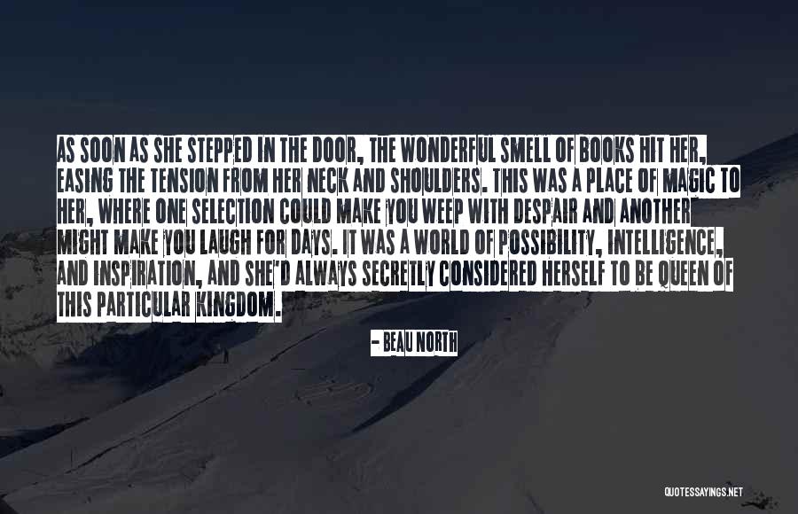 Wonderful Days Quotes By Beau North Wonderful Days Quotes By Beau North