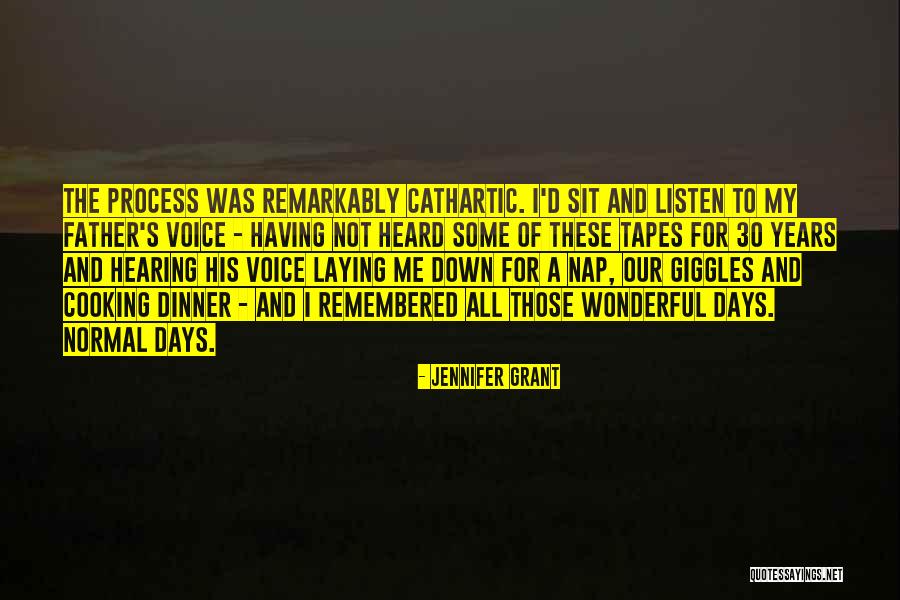 Wonderful Days Quotes By Jennifer Grant Wonderful Days Quotes By Jennifer Grant