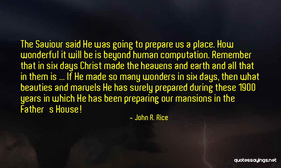 Wonderful Days Quotes By John R. Rice Wonderful Days Quotes By John R. Rice