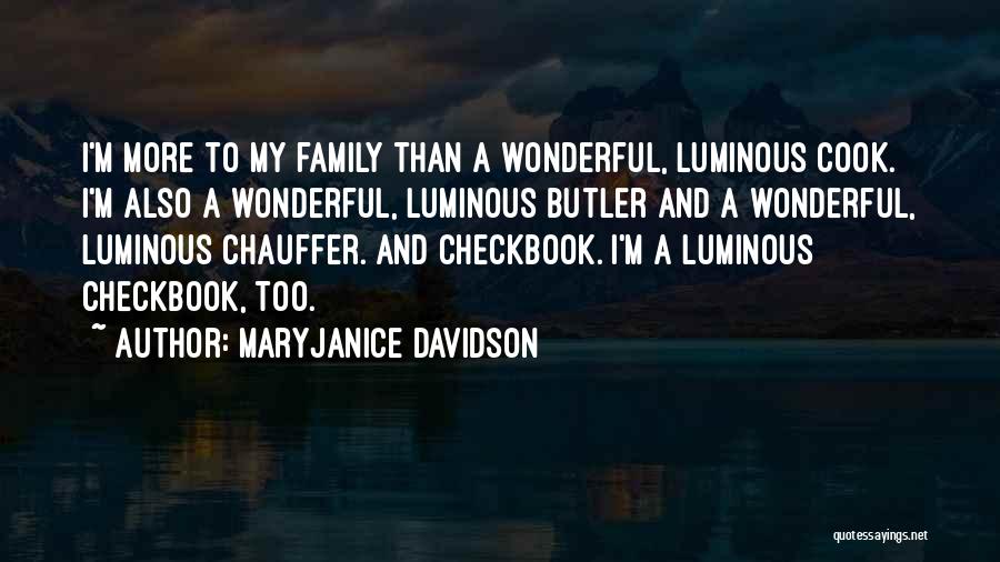 Wonderful Family Quotes By MaryJanice Davidson