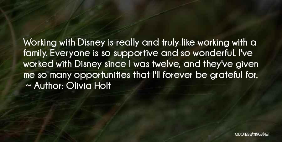Wonderful Family Quotes By Olivia Holt