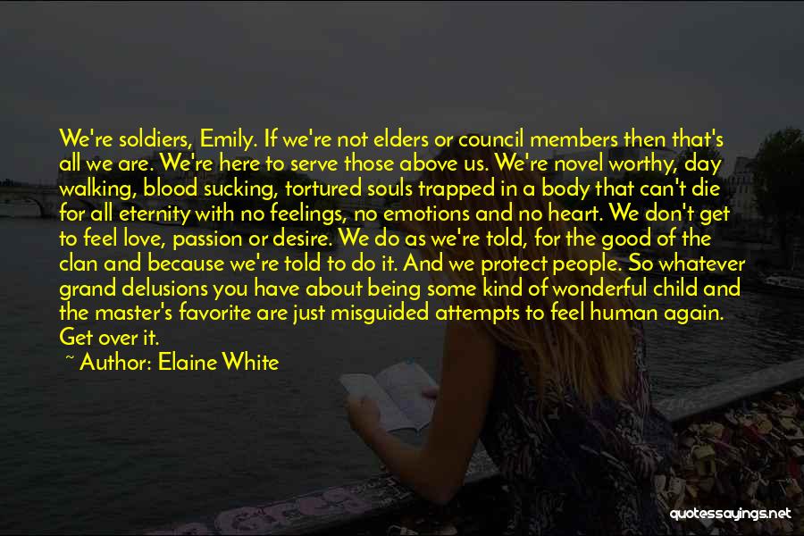 Wonderful Human Being Quotes By Elaine White