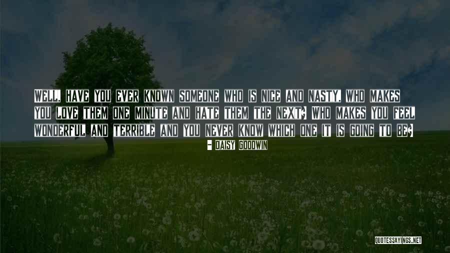 Wonderful Love Quotes By Daisy Goodwin Wonderful Love Quotes By Daisy Goodwin