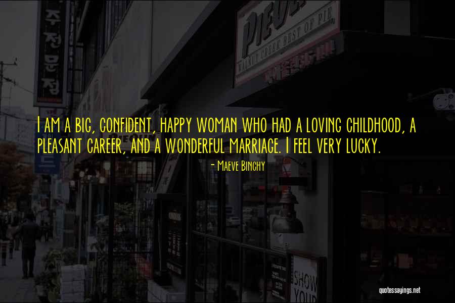 Wonderful Marriage Quotes By Maeve Binchy Wonderful Marriage Quotes By Maeve Binchy