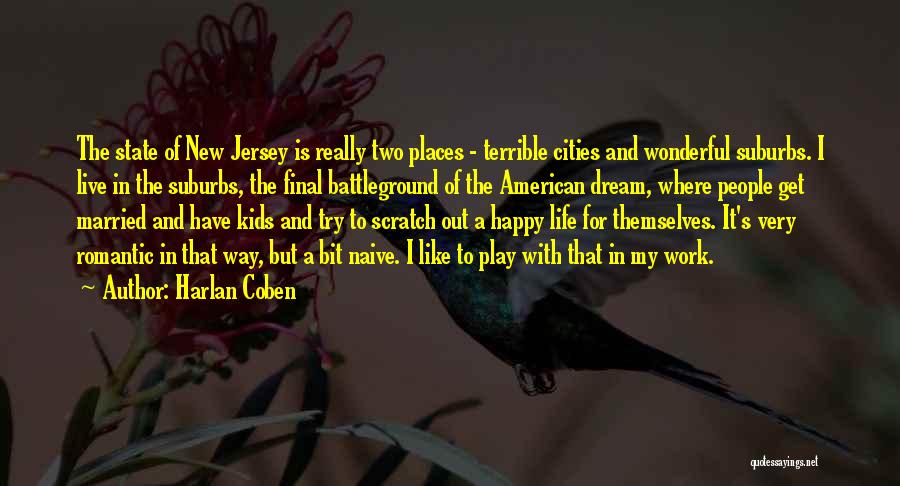 Wonderful Places Quotes By Harlan Coben