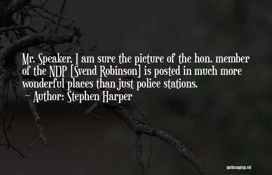 Wonderful Places Quotes By Stephen Harper