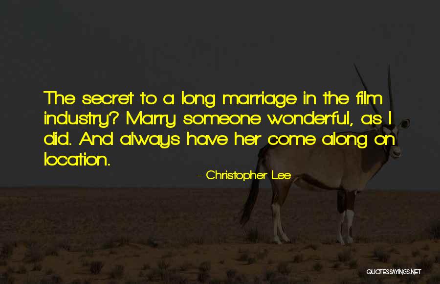 Wonderful Secret Quotes By Christopher Lee Wonderful Secret Quotes By Christopher Lee