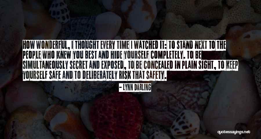 Wonderful Secret Quotes By Lynn Darling Wonderful Secret Quotes By Lynn Darling