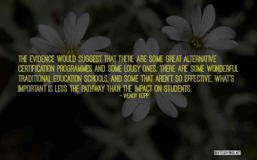Wonderful Students Quotes By Wendy Kopp Wonderful Students Quotes By Wendy Kopp