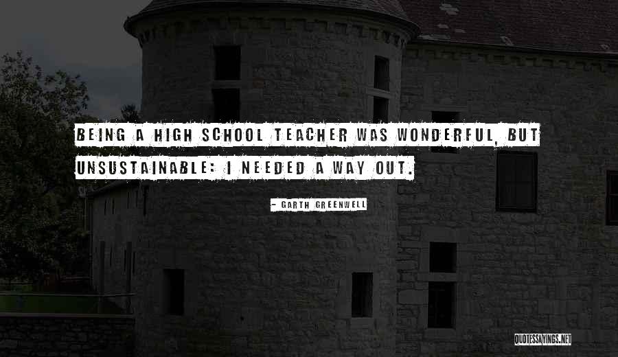 Wonderful Teacher Quotes By Garth Greenwell Wonderful Teacher Quotes By Garth Greenwell