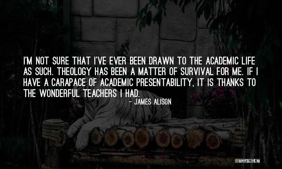 Wonderful Teacher Quotes By James Alison Wonderful Teacher Quotes By James Alison