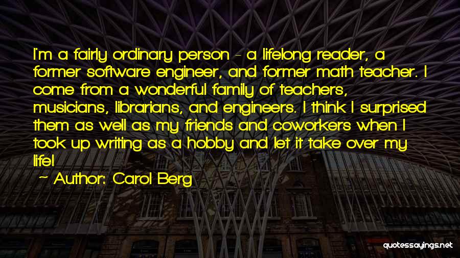 Wonderful Teachers Quotes By Carol Berg