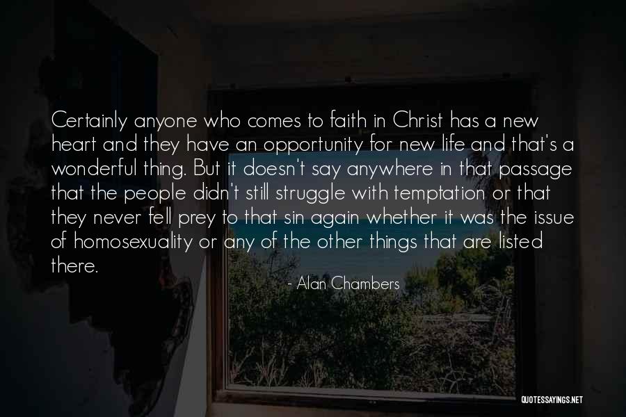 Wonderful Things In Life Quotes By Alan Chambers Wonderful Things In Life Quotes By Alan Chambers
