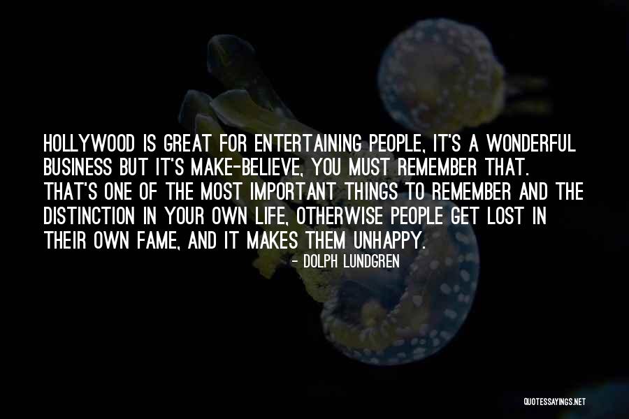 Wonderful Things In Life Quotes By Dolph Lundgren Wonderful Things In Life Quotes By Dolph Lundgren