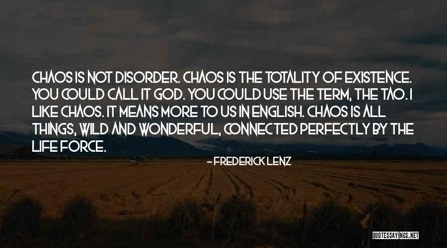 Wonderful Things In Life Quotes By Frederick Lenz Wonderful Things In Life Quotes By Frederick Lenz