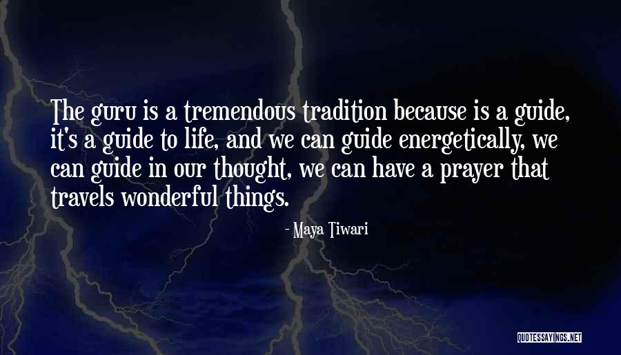 Wonderful Things In Life Quotes By Maya Tiwari Wonderful Things In Life Quotes By Maya Tiwari