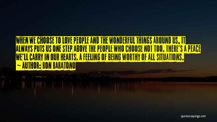 Wonderful Things Quotes By Ron Baratono