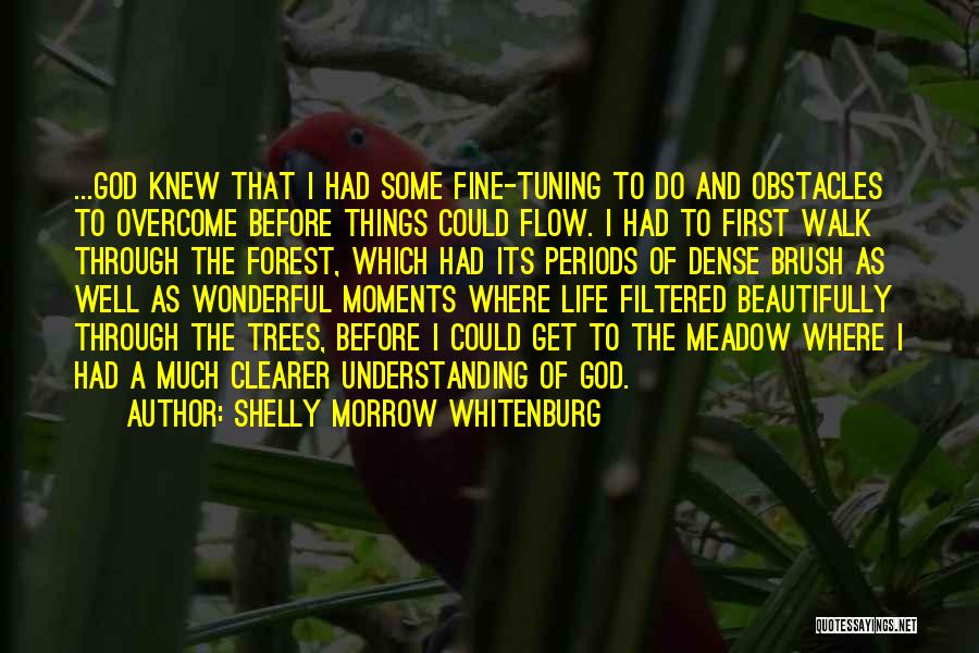 Wonderful Things Quotes By Shelly Morrow Whitenburg