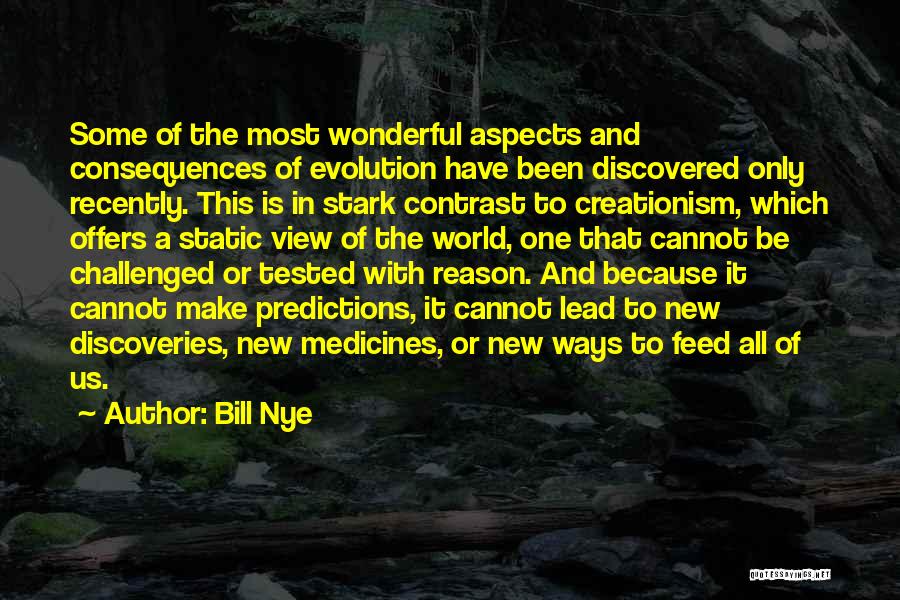 Wonderful View Quotes By Bill Nye