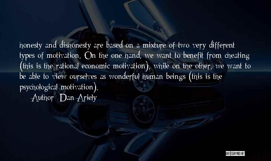 Wonderful View Quotes By Dan Ariely