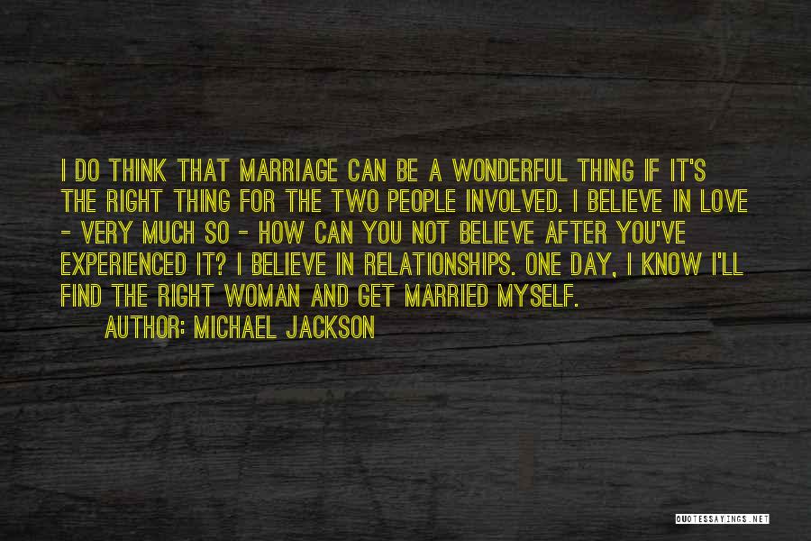 Wonderful Woman Quotes By Michael Jackson