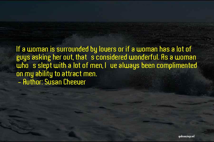 Wonderful Woman Quotes By Susan Cheever