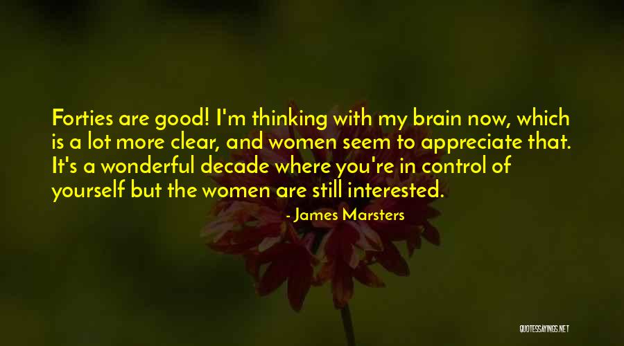 Wonderful Women Quotes By James Marsters Wonderful Women Quotes By James Marsters