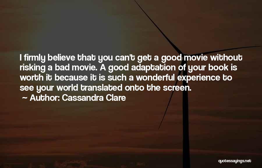 Wonderful World Movie Quotes By Cassandra Clare