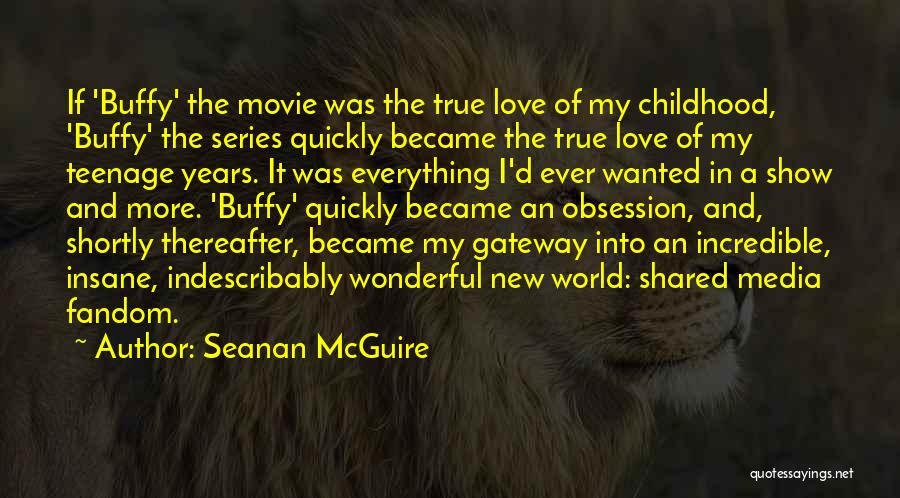 Wonderful World Movie Quotes By Seanan McGuire