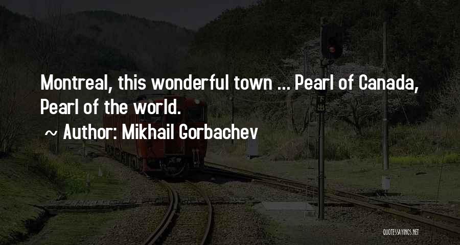 Wonderful World Of Quotes By Mikhail Gorbachev