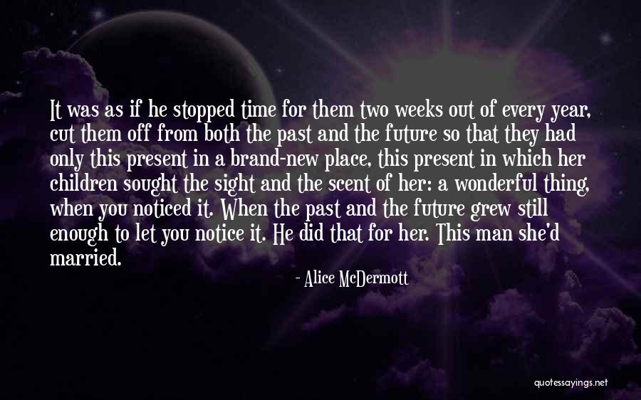 Wonderful Year Quotes By Alice McDermott Wonderful Year Quotes By Alice McDermott