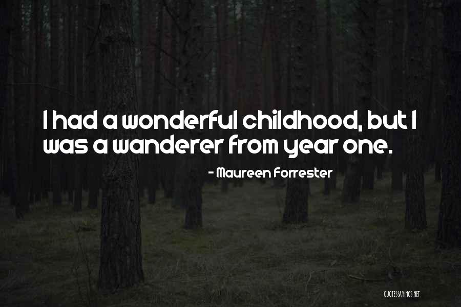 Wonderful Year Quotes By Maureen Forrester Wonderful Year Quotes By Maureen Forrester