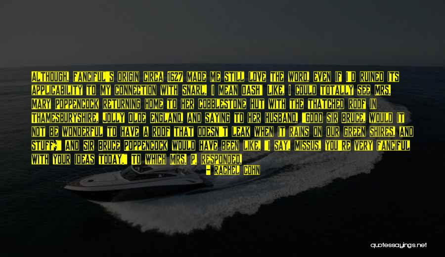 Wonderful Year Quotes By Rachel Cohn Wonderful Year Quotes By Rachel Cohn