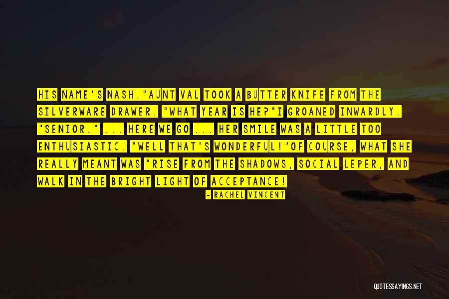 Wonderful Year Quotes By Rachel Vincent Wonderful Year Quotes By Rachel Vincent
