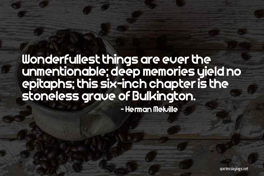 Wonderfullest Things Quotes By Herman Melville Wonderfullest Things Quotes By Herman Melville
