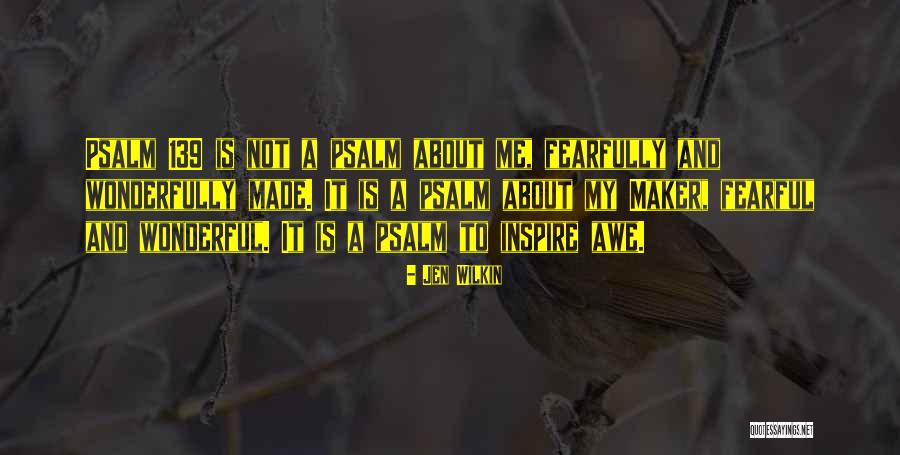 Wonderfully And Fearfully Made Quotes By Jen Wilkin Wonderfully And Fearfully Made Quotes By Jen Wilkin