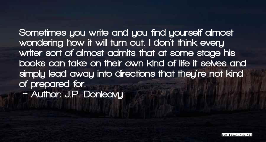 Wondering If You're Thinking Of Me Too Quotes By J.P. Donleavy