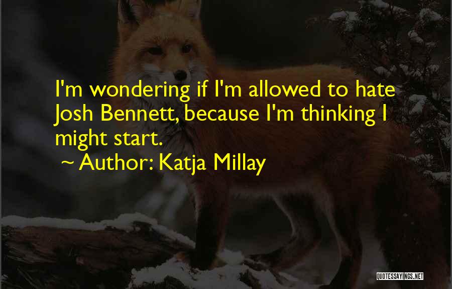 Wondering If You're Thinking Of Me Too Quotes By Katja Millay