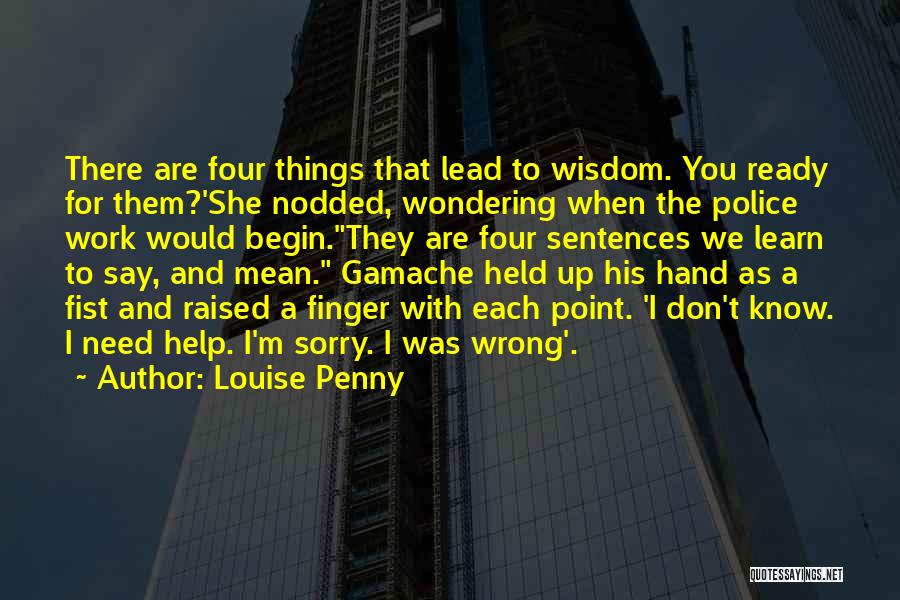 Wondering What I Did Wrong Quotes By Louise Penny