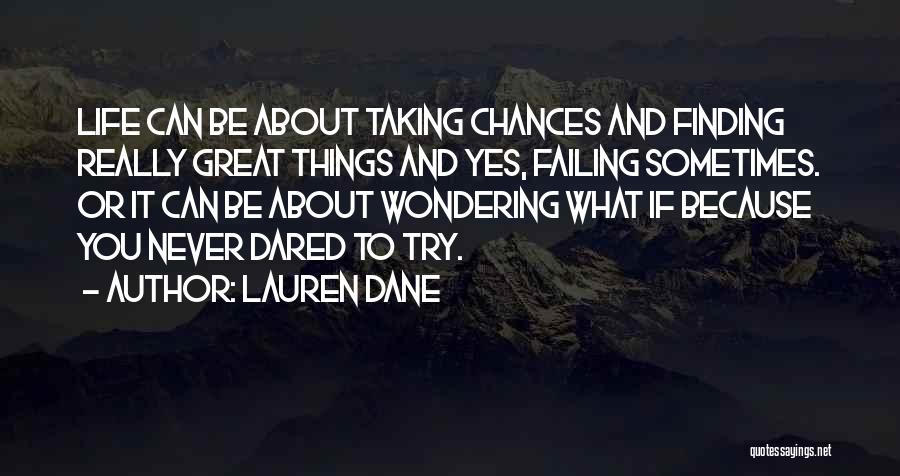 Wondering What If Quotes By Lauren Dane