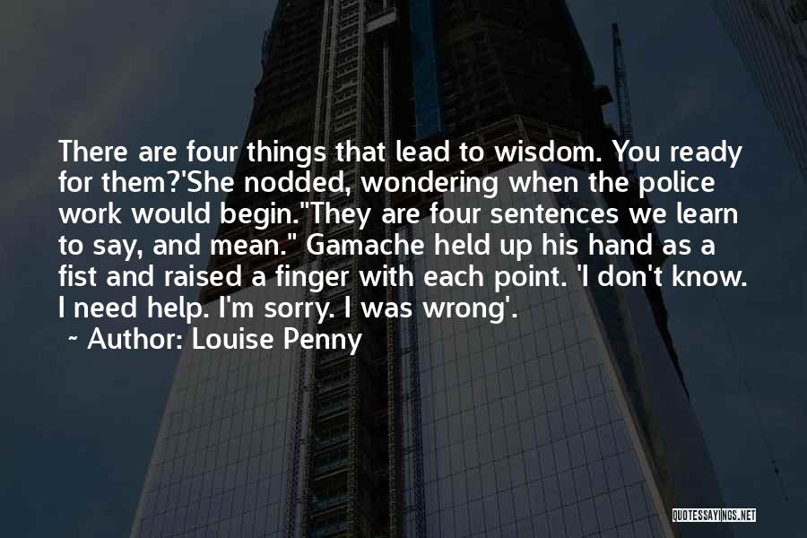 Wondering What You Did Wrong Quotes By Louise Penny