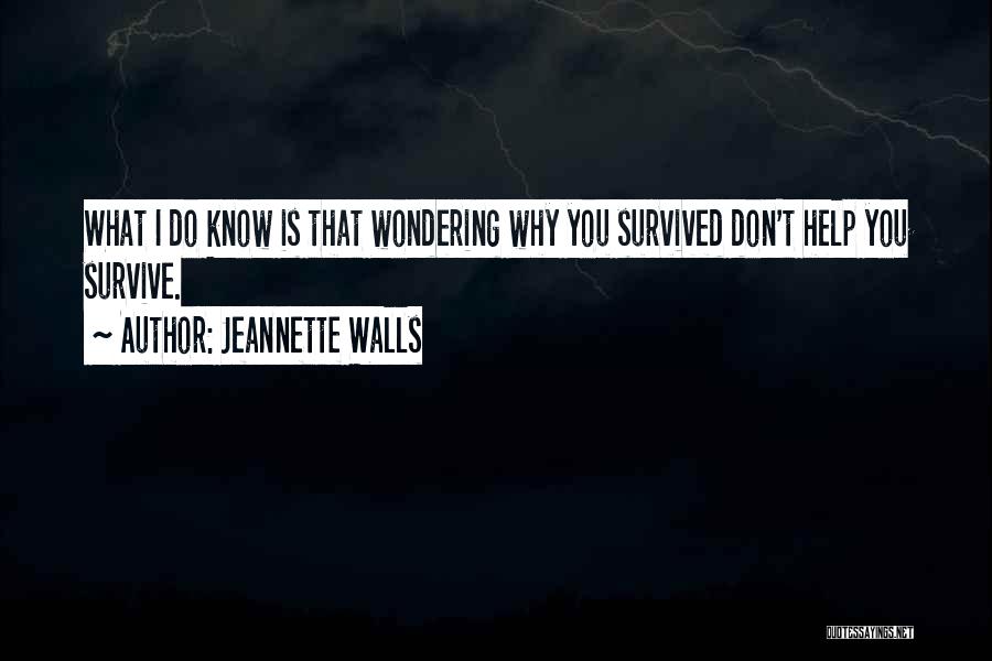 Wondering Why Quotes By Jeannette Walls