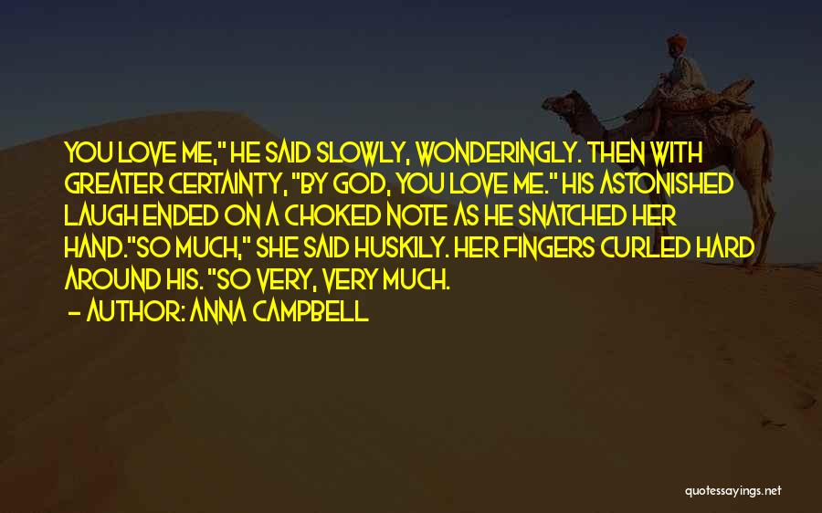 Wonderingly Quotes By Anna Campbell